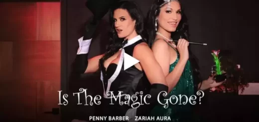 Is The Magic Gone Penny Barber & Zariah Aura Transfixed is the latest scene at TransFixed